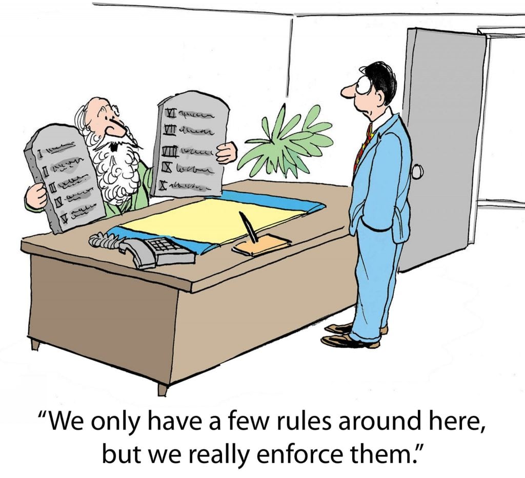 Cartoon of business leader Moses saying to new employee, We only have a few rules around here but we really enforce them.